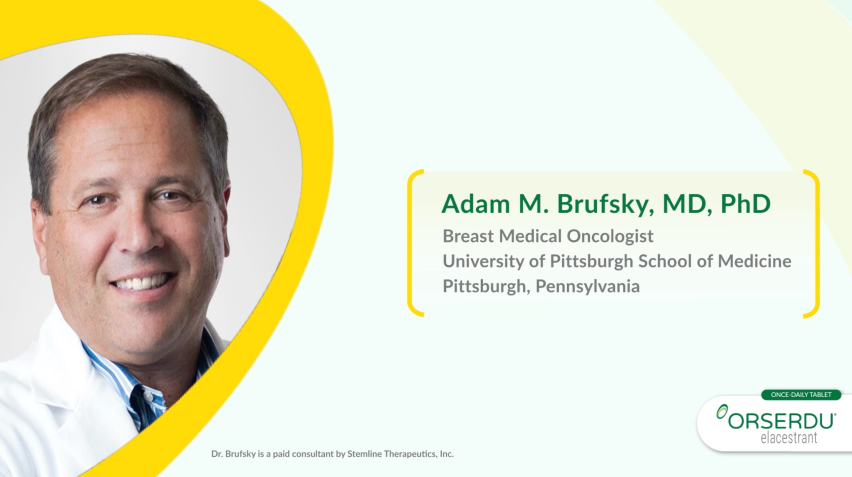 Dr Brufsky shares his perspective on the applicability of ORSERDU in various patient types